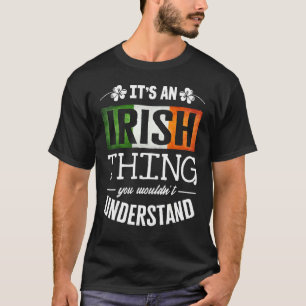 Het is een Iers ding dat je Ierland niet zou begri T-shirt
