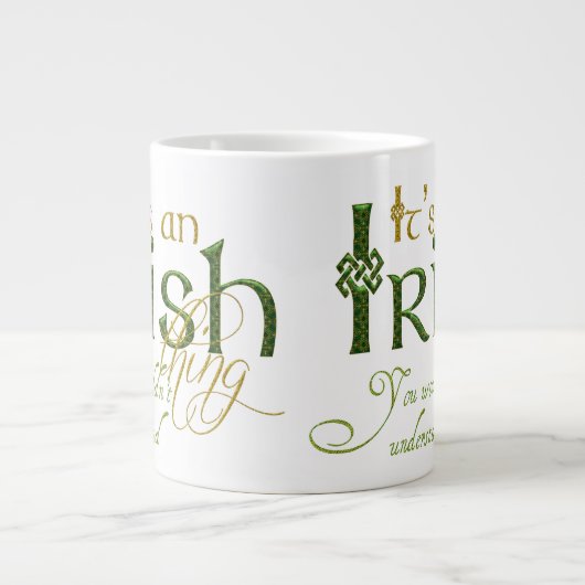 Het is een Iers ding Jumbo Mok (Voorkant)
