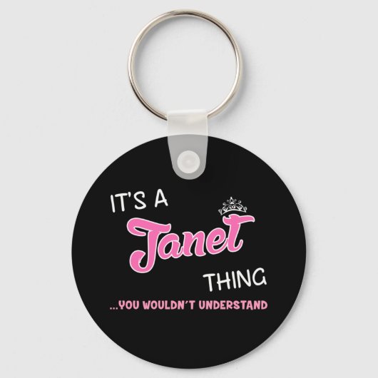 Het is een Janet ding dat je niet zou begrijpen Sleutelhanger (Voorkant)
