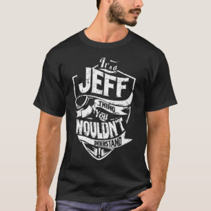 Het is een JEFF ding T-shirt