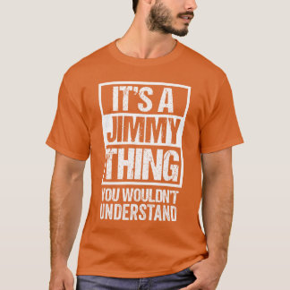 Het is een Jimmyding dat je niet zult begrijpen, v T-shirt