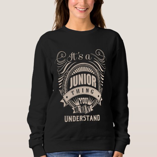 Het is een JUNIOR ding Cadeaus Trui (Voorkant)