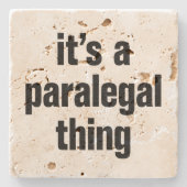 het is een juridisch assistent ding stenen onderzetter (Voorkant)