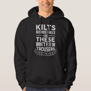 Het is een kilt Ballen zoals deze passen niet in e Hoodie