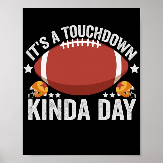 Het is een Kinda Day Funny Fantasy Football Poster (Voorkant)