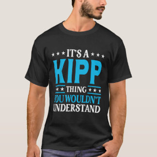 Het is een Kipp-ding dat geen persoonlijke naam zo T-shirt