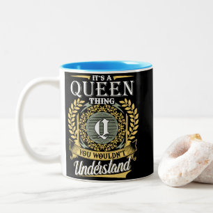 Het Is Een Koningin Ding Dat Je Niet Kunt Begrijpe Tweekleurige Koffiemok