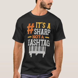 Het Is Een Kruisje Niet Een Heeftje Pianist Musicu T-shirt