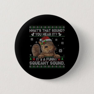 Het is een leuk piepend kerst-eekhoorntje ronde button 5,7 cm