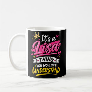 Het is een Lisa Ding Dat Je Niet Zult Begrijpen Koffiemok