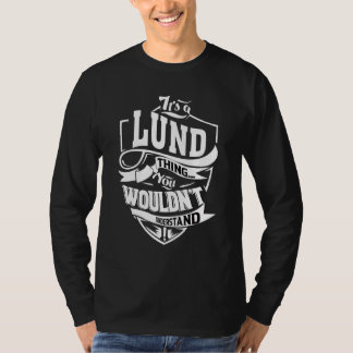 Het is een Lund-ding T-shirt