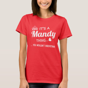 Het is een Mandy ding T-shirt