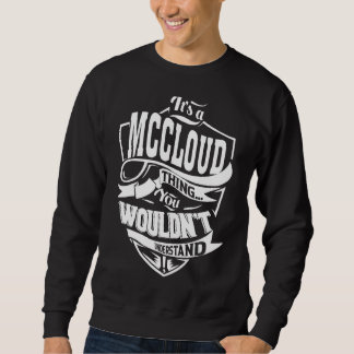 Het is een MCCLOUD-ding Trui