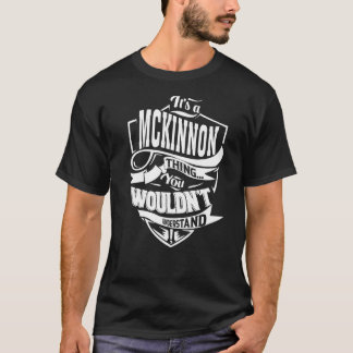 Het is een MCKINNON-ding T-shirt