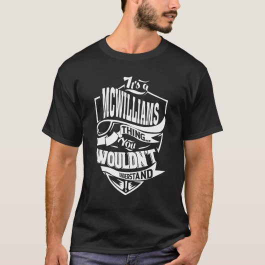 Het is een McWilliams ding T-shirt (Voorkant)