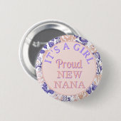 Het is een meisje! Proud New Nana Button (Voorkant /achterkant)