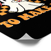 Het is een mooie dag om Art Halloween Kunst te mak Poster (Hoek)