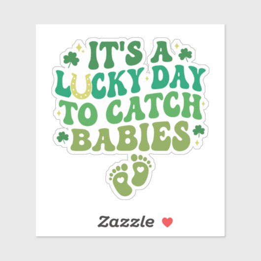Het is een mooie dag om baby's te vangen sticker (Vel)