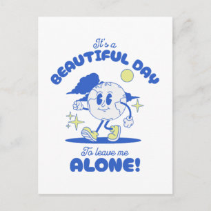 Het is een mooie dag om me alleen te laten briefkaart