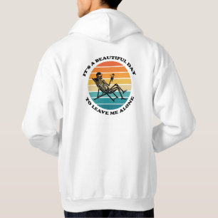 Het Is Een Mooie Dag Om Me Met Rust Te Laten Retro Hoodie