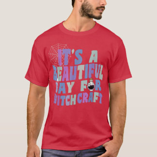 Het is een mooie dag voor getuige-retro-heks. t-shirt