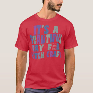 Het is een mooie dag voor Witchcraft Retro Witch H T-shirt