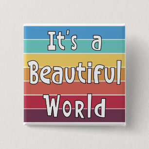Het is een mooie wereld vierkante button 5,1 cm