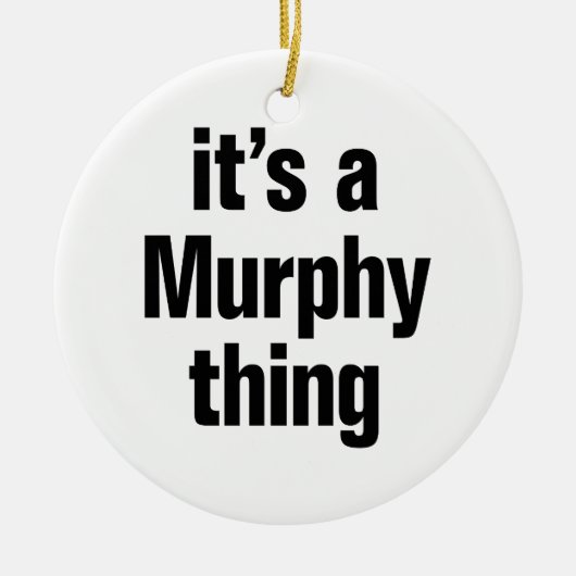 het is een murphy-ding keramisch ornament (Voorkant)