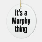 het is een murphy-ding keramisch ornament (Links)