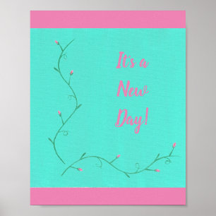 Het is een New Day Pink Flower Buds Vine op Green Poster