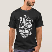 Het is een pace ding t-shirt (Voorkant)