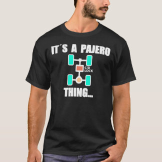 HET IS EEN PAJERO DINGEN... Uitgebreid T-shirt
