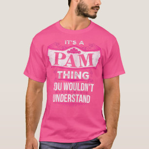 Het is een PAM die je niet zou begrijpen V2 T-shirt