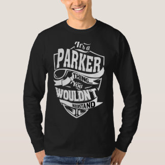Het is een Parker ding T-shirt