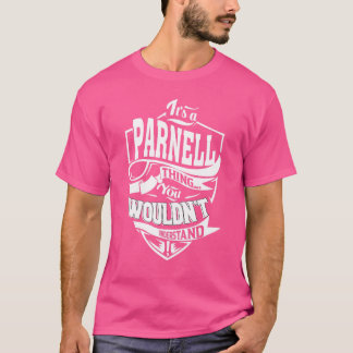 Het is een PARNELL-ding T-shirt