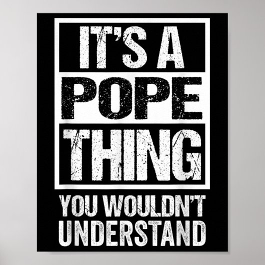 Het is een paus-ding dat je niet zou begrijpen Ach Poster (Voorkant)