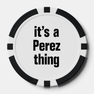 Het is een perez ding poker chips