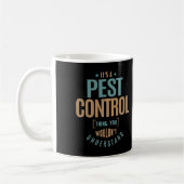 Het is een Pest Control Ding Koffiemok (Links)