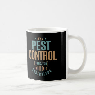 Het is een Pest Control Ding Koffiemok