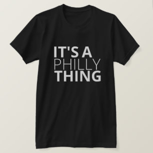 Het is een Philadelphia ding t-shirt