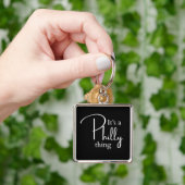 Het is een Philly Thing Sleutelhanger (Hand)