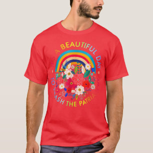 Het is een prachtige dag om de patriarchie Femini T-shirt