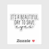 Het is een prachtige dag om ogen te redden, Optome Sticker (Vel)