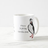 "Het is een Puffin Kinda Day"-Mok Koffiemok (Voorkant rechts)
