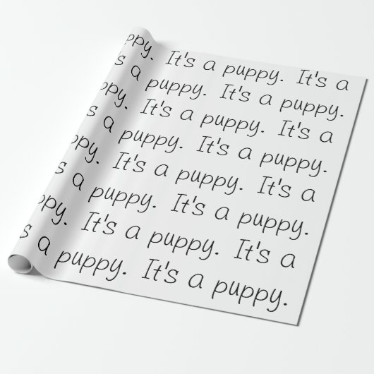 "Het is een puppy." Verpakkingspapier Cadeaupapier (Uitgerold)