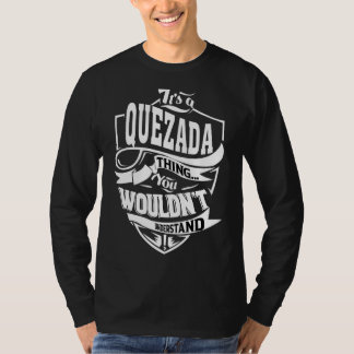 Het is een Quezada ding T-shirt