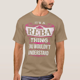 Het is een REBA Wat je niet zou begrijpen V2 T-Shi T-shirt