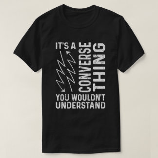 Het Is Een Retro Stijl Ding Dat Je Niet Zult Begri T-shirt