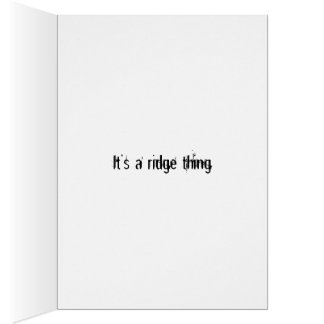 Het is een ridge ding