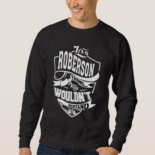 Het is een Roberson-ding Trui (Voorkant)